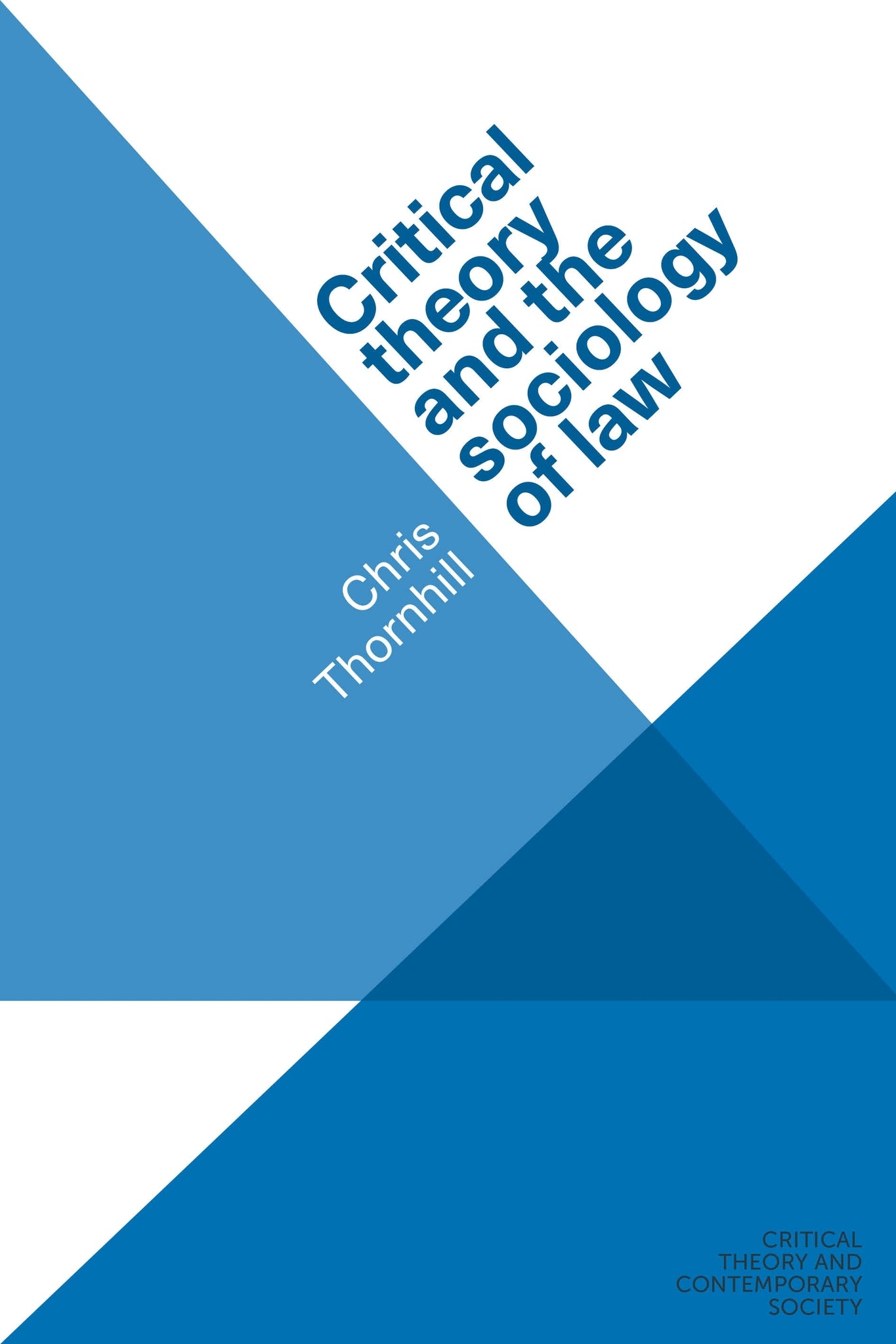 Cover image for Critical Theory and the sociology of law ISBN 9781526178480
